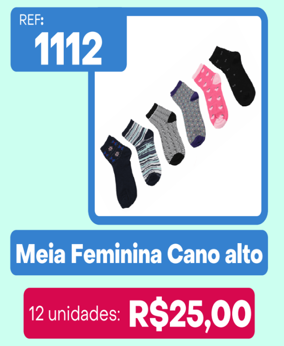 Kit c/12 pares de meia cano alto por 2,83 cada par